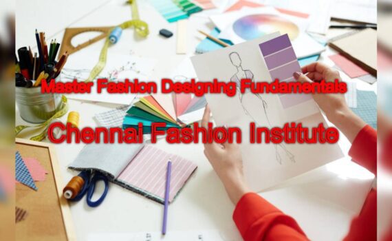 Master Fashion Designing Fundamentals: A Comprehensive Guide