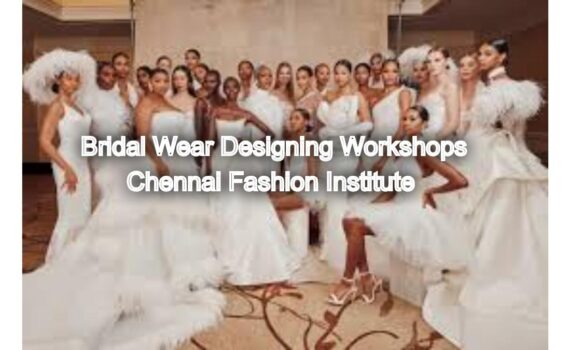 Say Yes to the Dress: Bridal Wear Designing Workshops