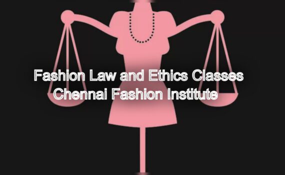 Navigate Ethically: Fashion Law and Ethics Classes